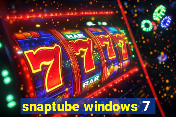 snaptube windows 7